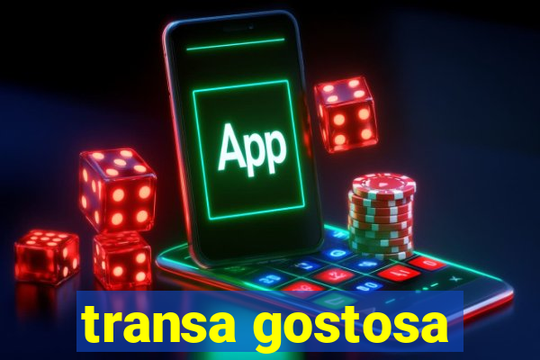 transa gostosa